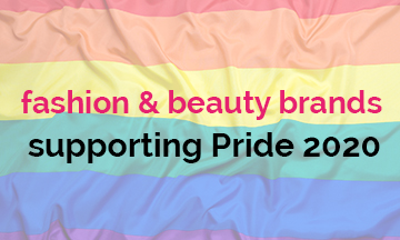  5 fashion and beauty brands support Pride 2020